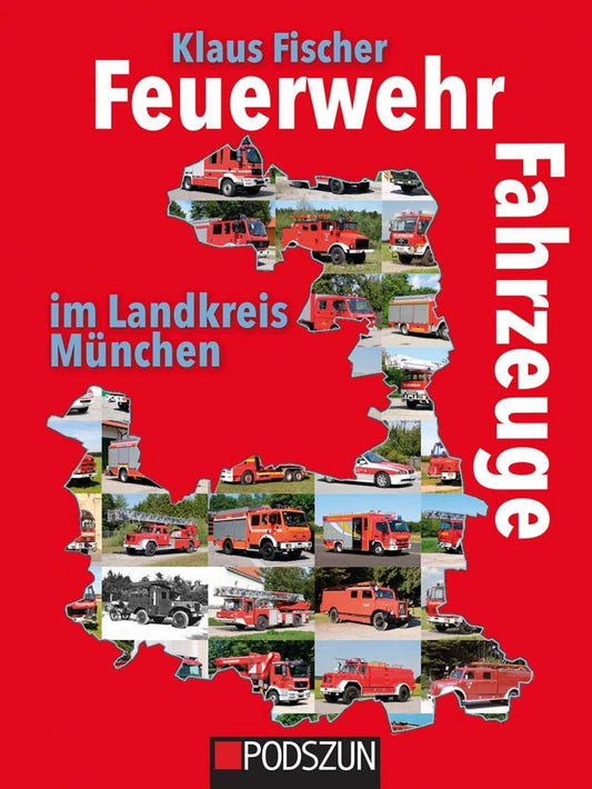 Buchcover: Feuerwehrfahrzeuge im Landkreis München