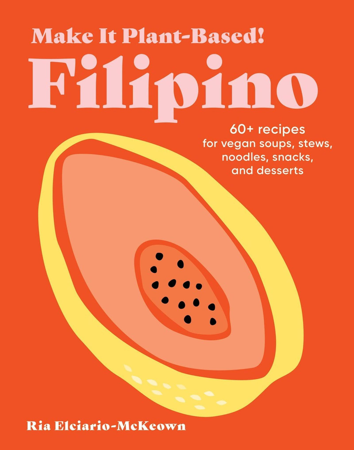 Buchcover: Make It Plant-Based! Filipino