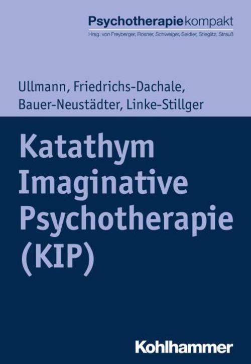 Buchcover: Katathym Imaginative Psychotherapie (KIP)