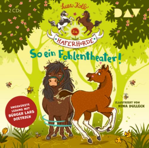 Die Haferhorde - So ein Fohlentheater!,2 Audio-CDs