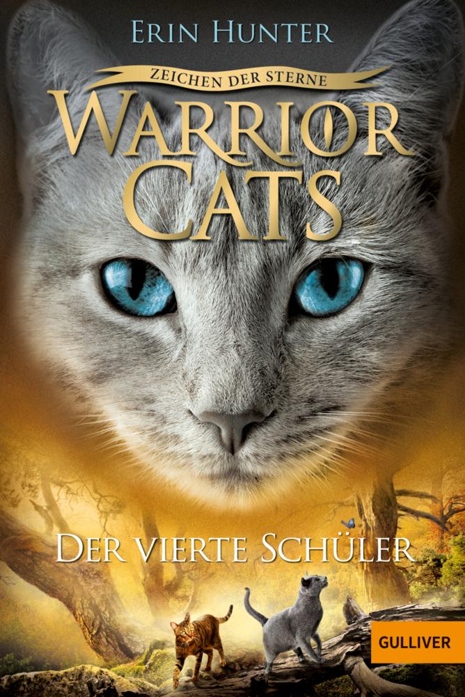 Hunter, Erin/Warrior Cats - Zeichen der Sterne. Der vierte Schüler