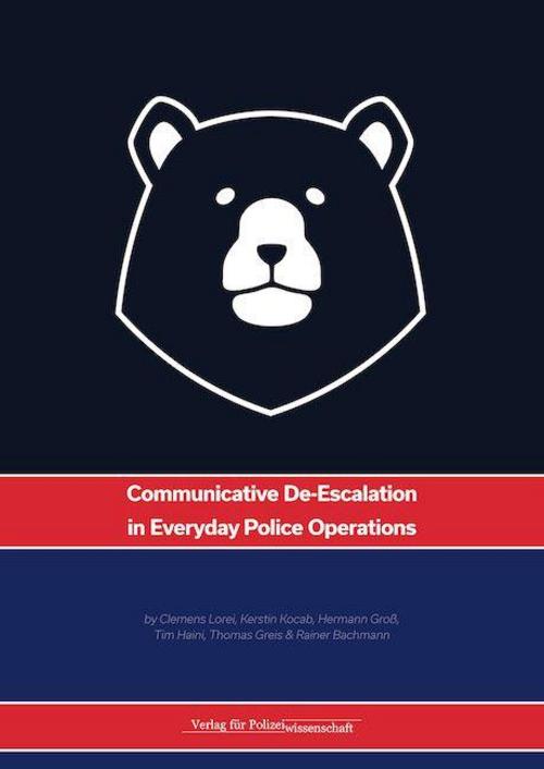 Communicative De-Escalation in Everyday Police Operations