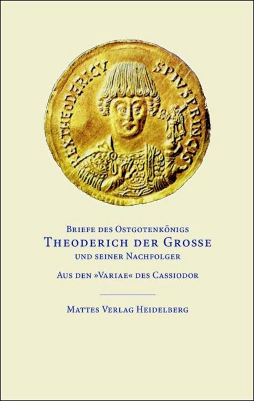 Buchcover: Briefe des Ostgotenkönigs Theoderich der Große und seiner Nachfolger