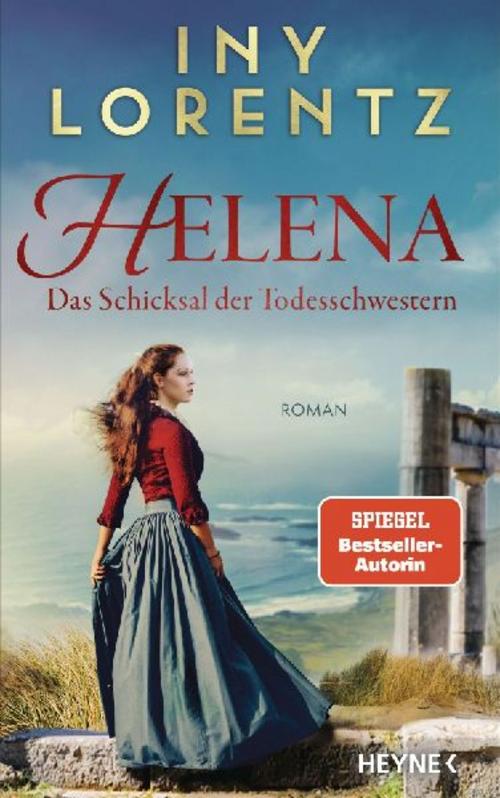 Helena. Das Schicksal der Todesschwestern: Roman