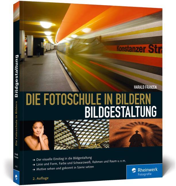 Buchcover: Die Fotoschule in Bildern. Bildgestaltung