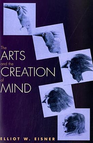 The Arts and the Creation of Mind