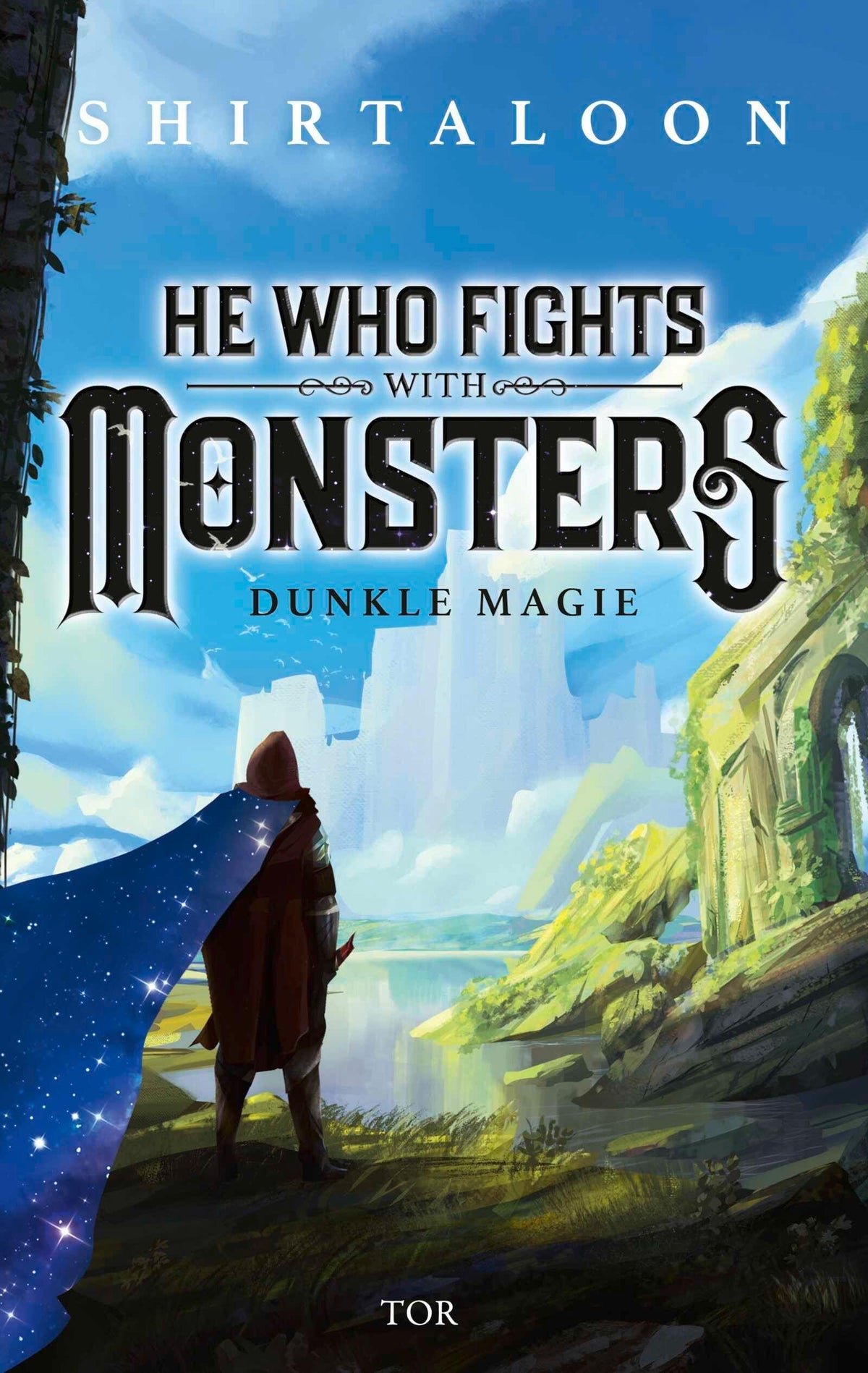 He Who Fights With Monsters 1: Dunkle Magie | Der erste Band der epischen LitRPG-Serie