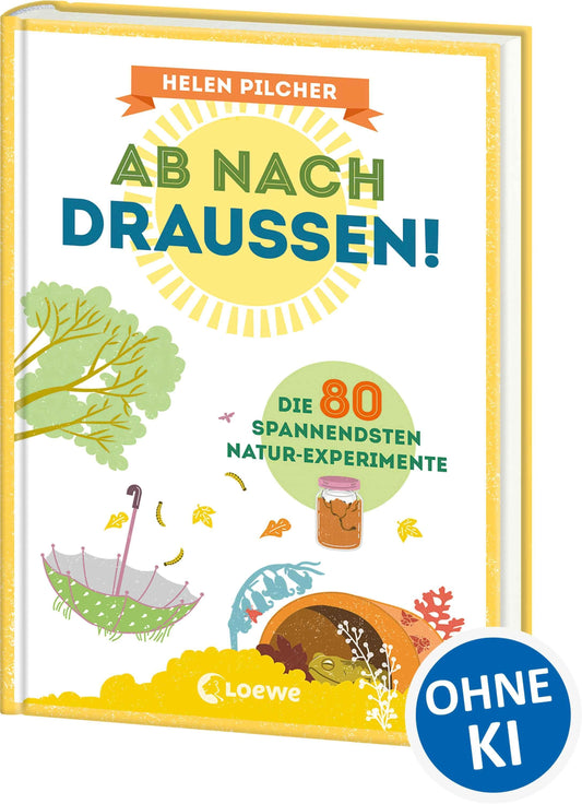 Ab nach draußen!