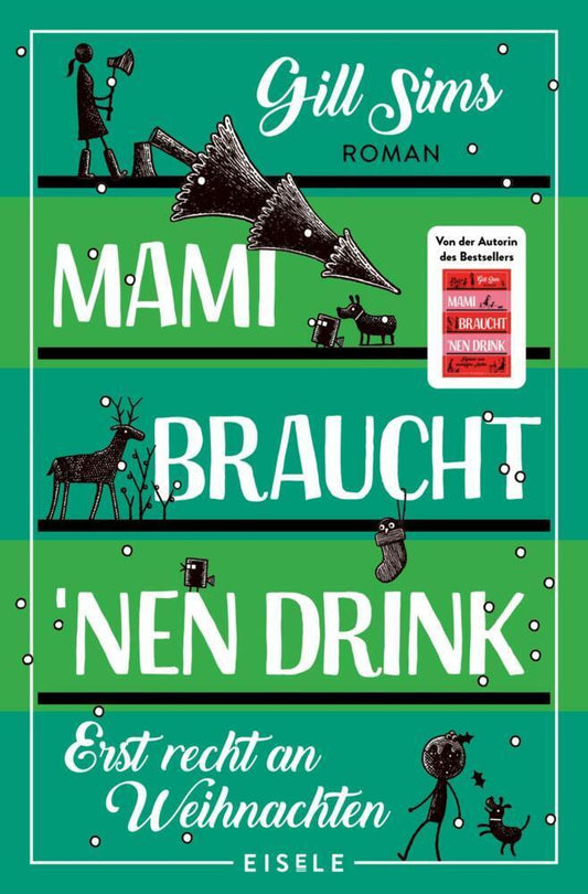 Sims, Gill/Mami braucht 'nen Drink - erst recht an Weihnachten
