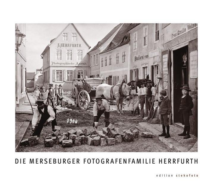 Buchcover: Die Merseburger Fotografenfamilie Herrfurth