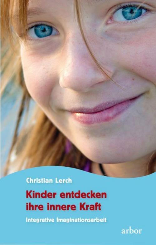 Buchcover: Kinder entdecken ihre innere Kraft