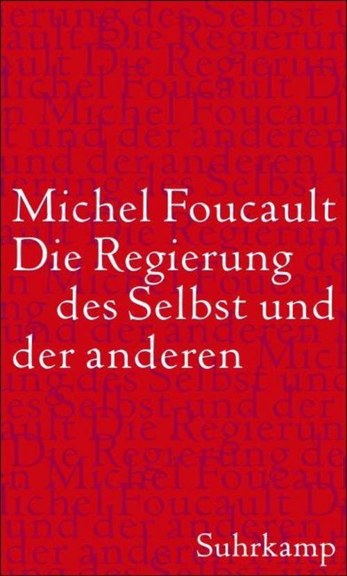 Die Regierung des Selbst und der anderen