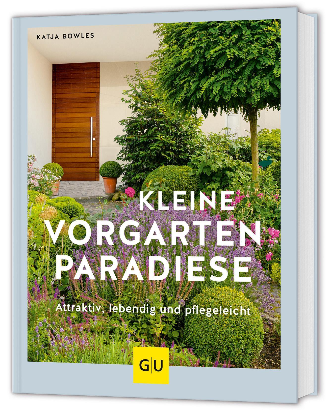 Bowles, Katja/Kleine Vorgarten-Paradiese