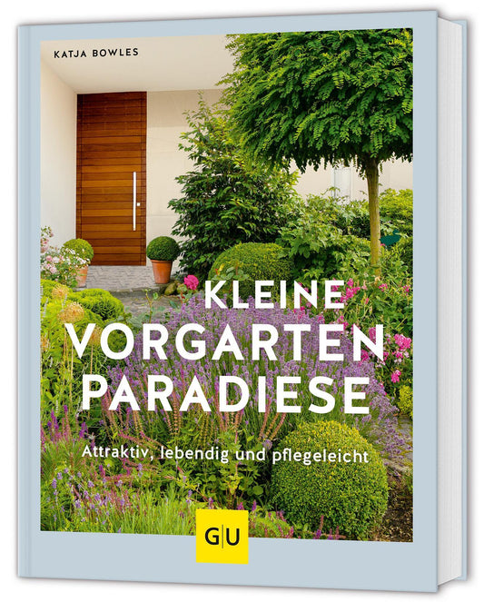 Bowles, Katja/Kleine Vorgarten-Paradiese