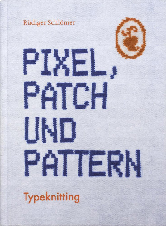 Buchcover: Pixel, Patch und Pattern