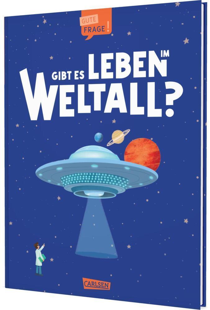 Watson, Olivia/Gibt es Leben im Weltall? (Gute Frage!)