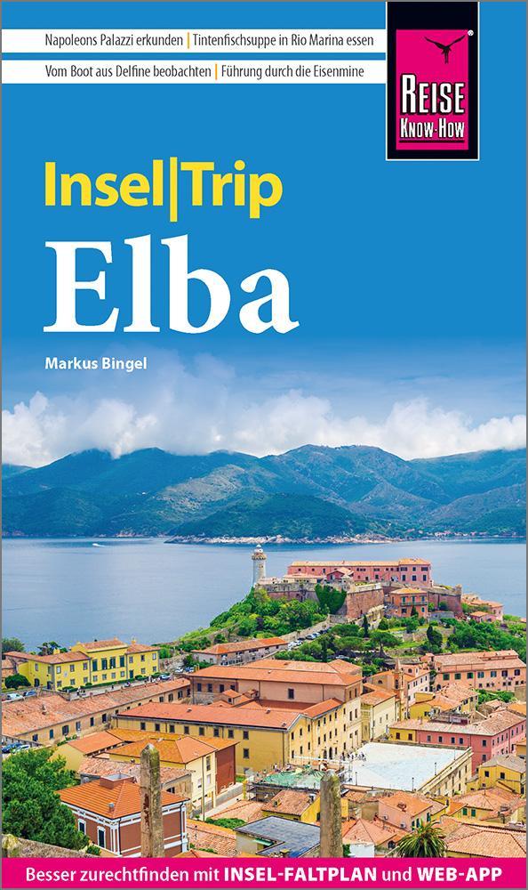 Bingel, Markus/Reise Know-How InselTrip Elba