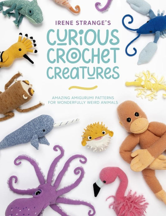Buchcover: Irene Strange's Curious Crochet Creatures