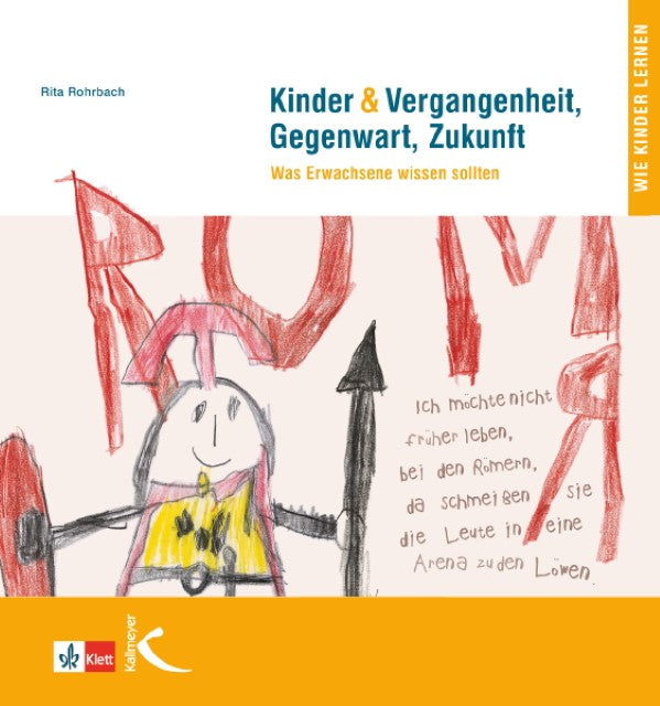 Kinder & Vergangenheit, Gegenwart und Zukunft