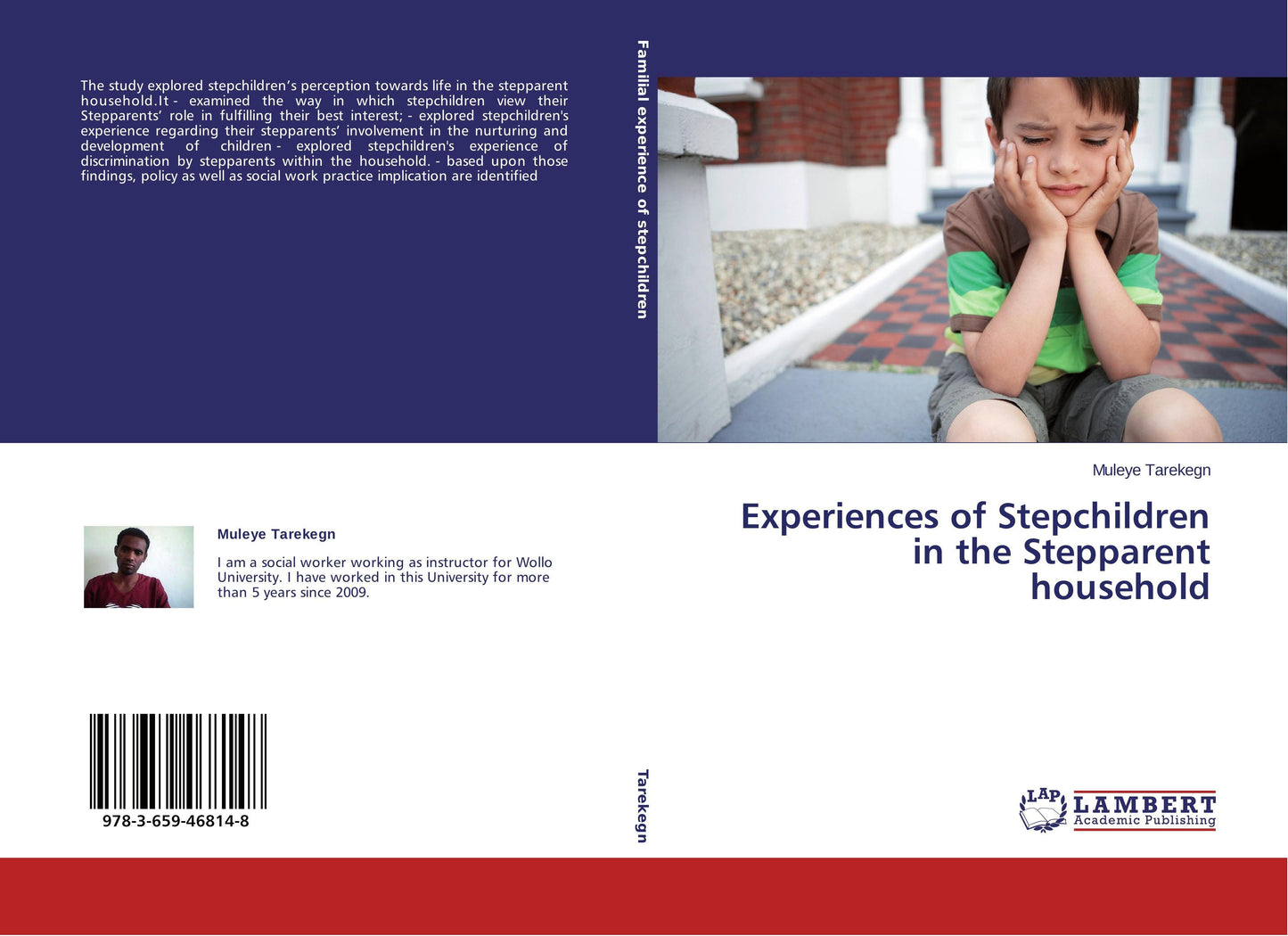Experiences of Stepchildren in the Stepparent household