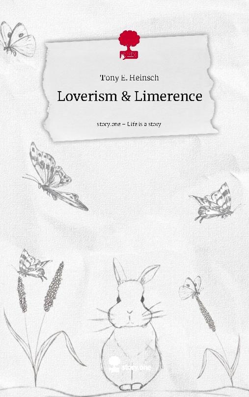 Loverism &amp; Limerence. Life is a Story - story.one