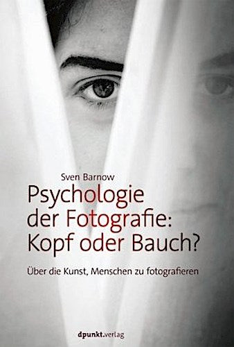 Psychologie der Fotografie: Kopf oder Bauch?