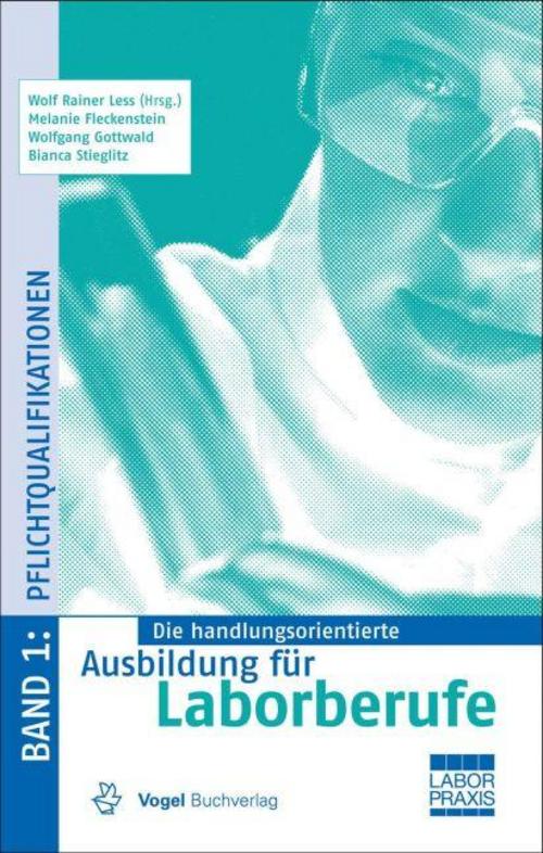Buchcover: Die handlungsorientierte Ausbildung für Laborberufe 1