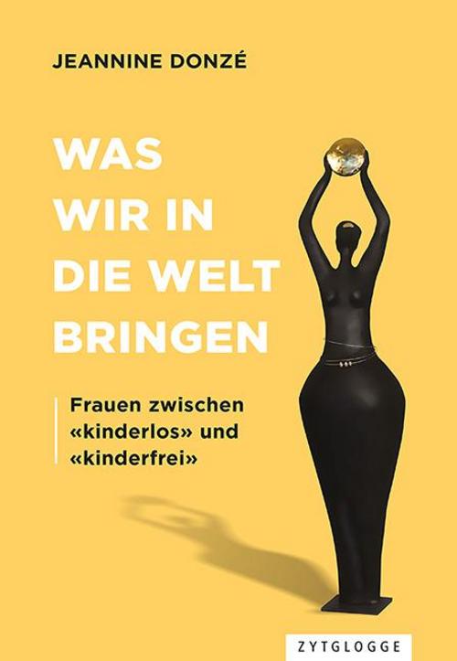 Buchcover: Was wir in die Welt bringen