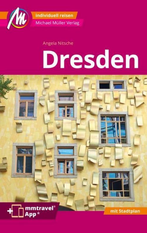 Nitsche, Angela/Dresden MM-City Reiseführer Michael Müller Verlag