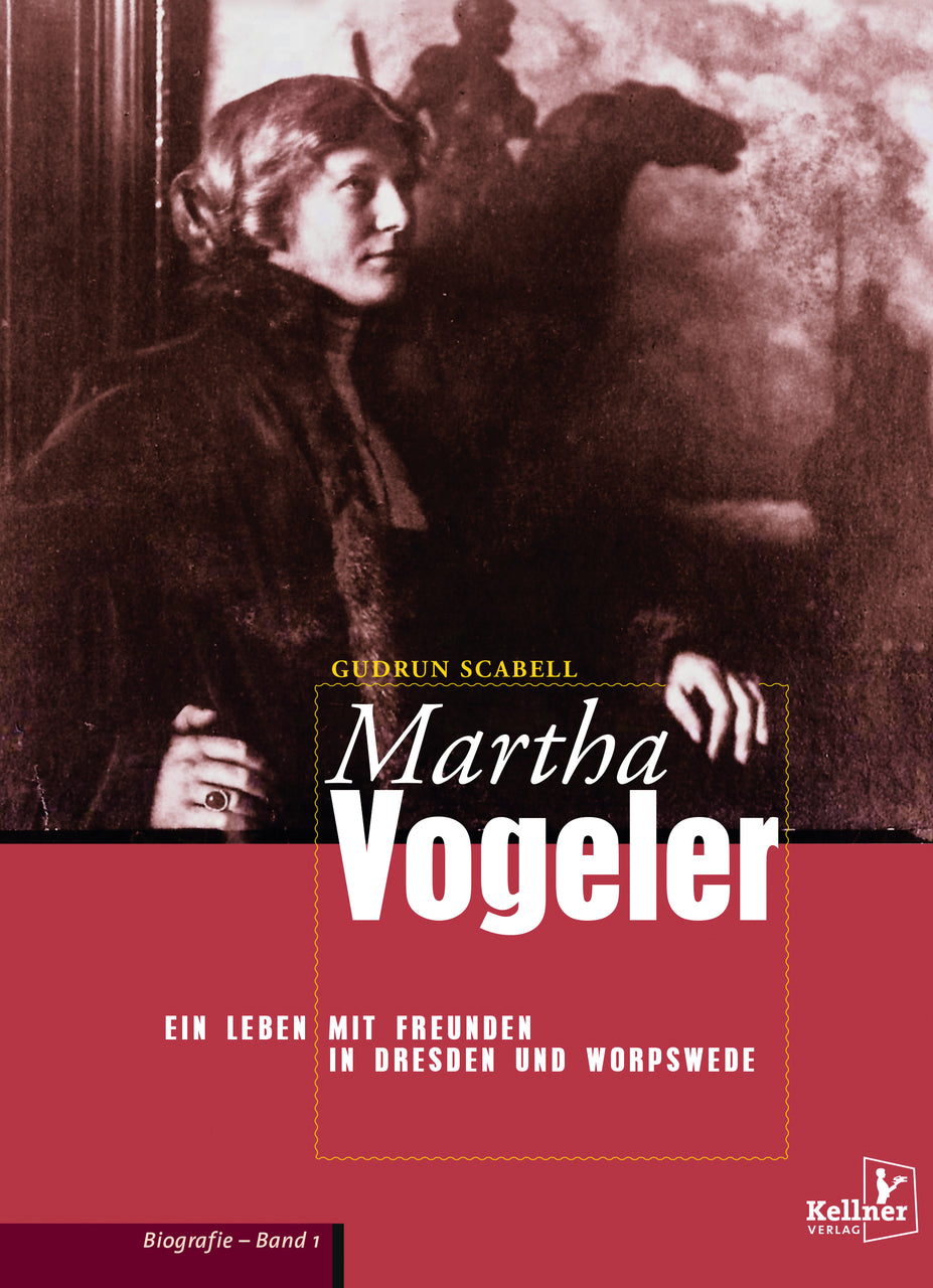 Buchcover: Martha Vogeler - Ein Leben mit Freunden in Dresden und Worpswede