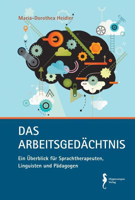 Buchcover: Das Arbeitsgedächtnis.