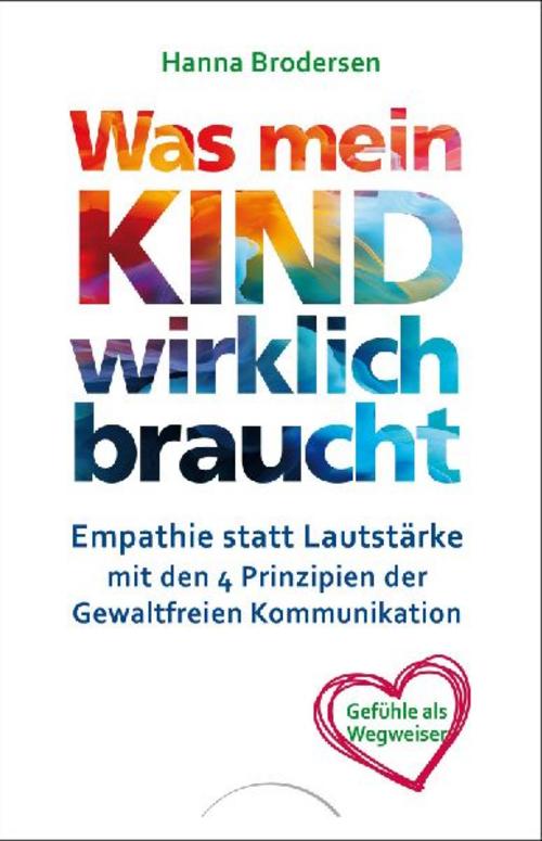 Was mein Kind wirklich braucht