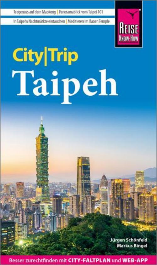 Schönfeld, Jürgen/Reise Know-How CityTrip Taipeh