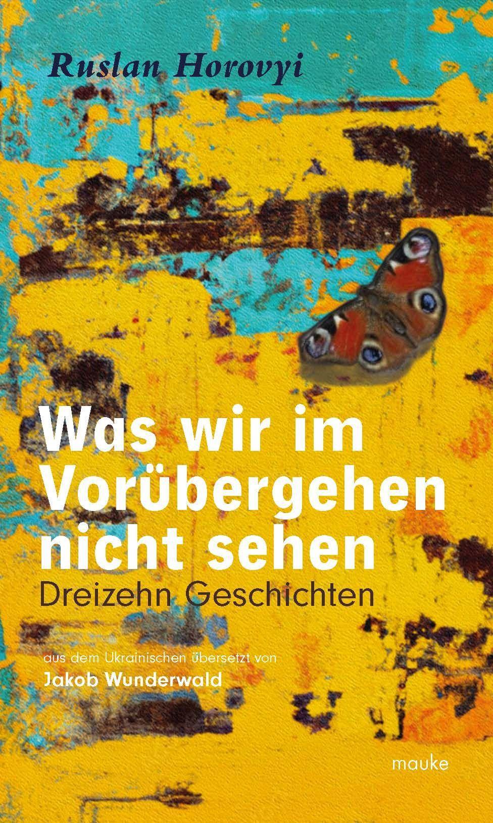 Was wir im Vorübergehen nicht sehen