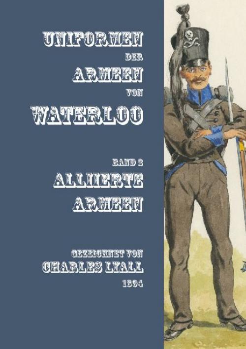 Buchcover: Uniformen der Armeen von Waterloo