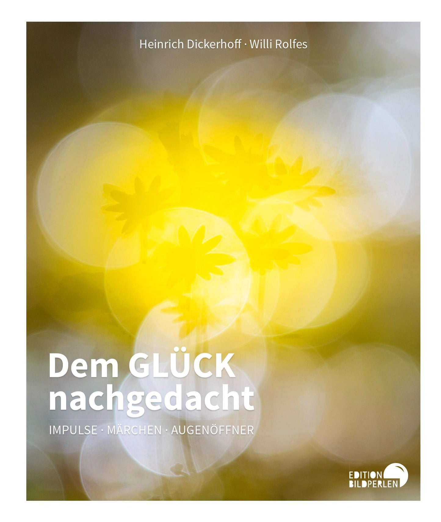 Buchcover: Dem GLÜCK nachgedacht