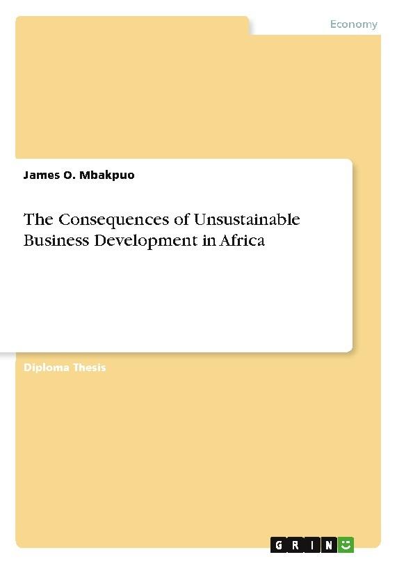 The Consequences of Unsustainable Business Development in Africa