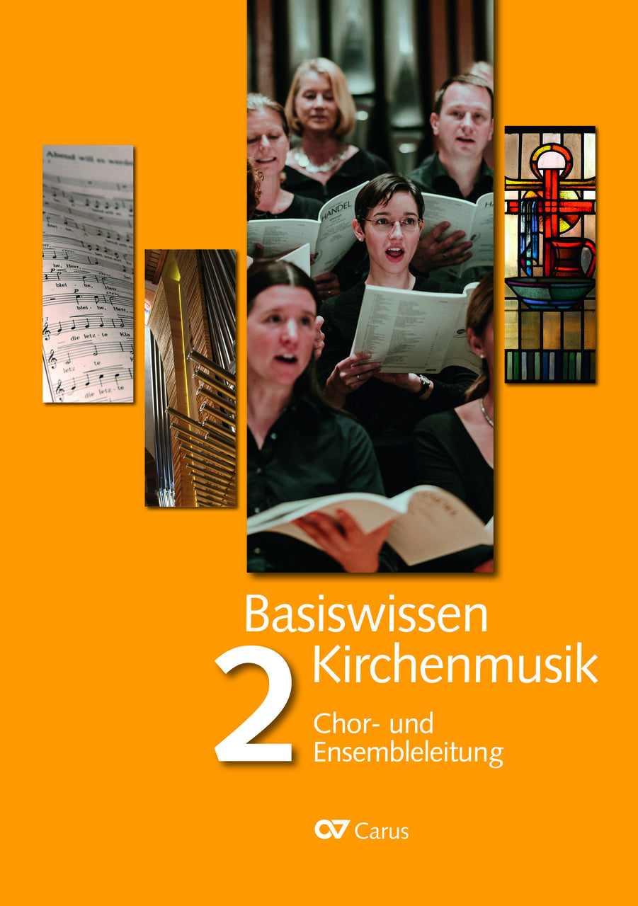 Basiswissen Kirchenmusik (Band 2): Chor- und Ensembleleitung