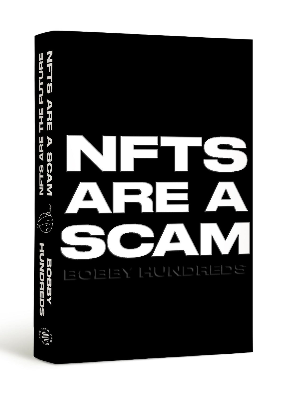 Buchcover: NFTs Are a Scam / NFTs Are the Future