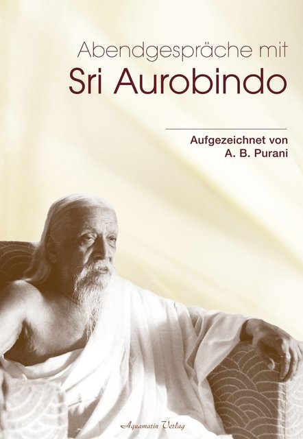 Buchcover: Abendgespräche mit Sri Aurobindo