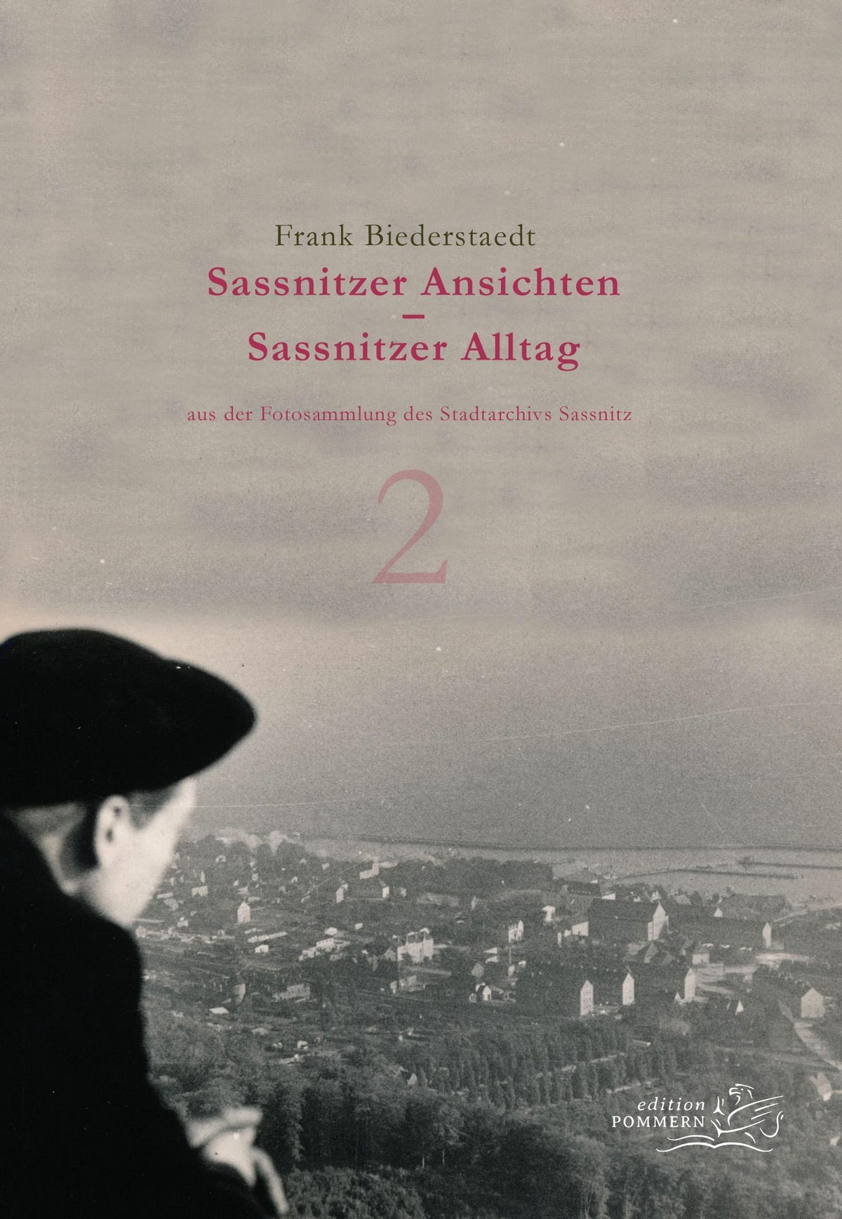 Buchcover: Sassnitzer Ansichten - Sassnitzer Alltag: Teil 2