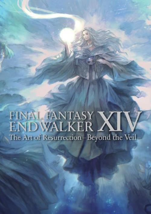 Buchcover: Final Fantasy XIV: Endwalker -- The Art of Resurrection -Beyond the Veil