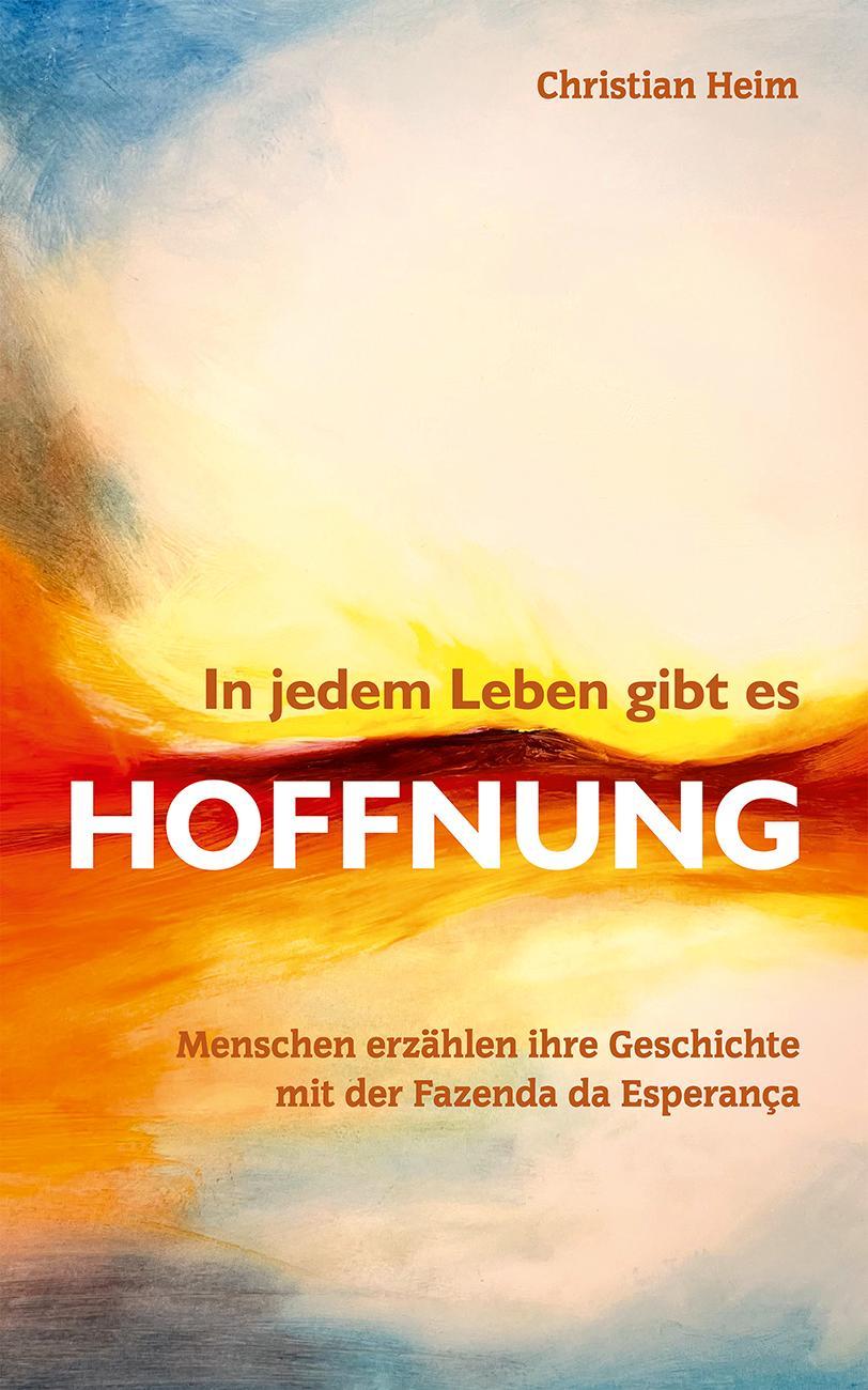 Buchcover: In jedem Leben gibt es Hoffnung