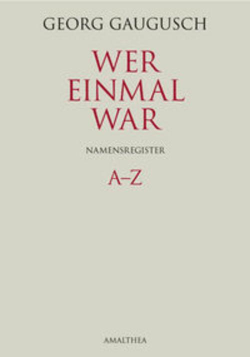 Wer einmal war 5 - Namensregister A-Z