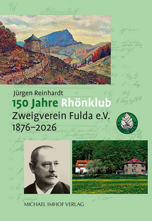 150 Jahre Rhönklub Zweigverein Fulda e.V.