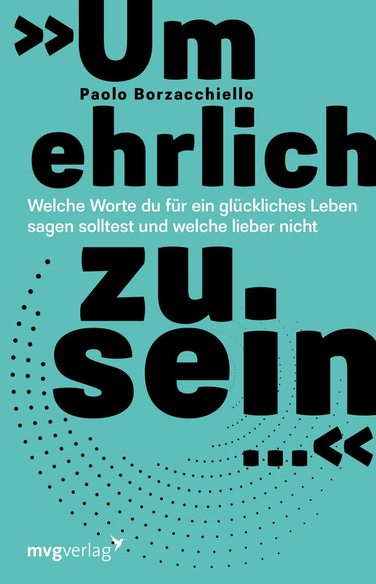 Buchcover: 'Um ehrlich zu sein ...'