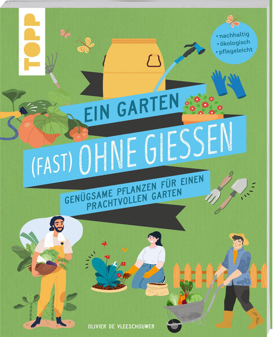 Buchcover: Ein Garten (fast) ohne Gießen