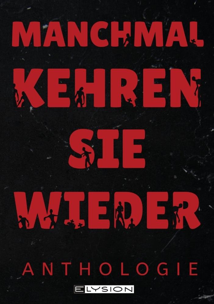 Buchcover: Manchmal kehren sie wieder