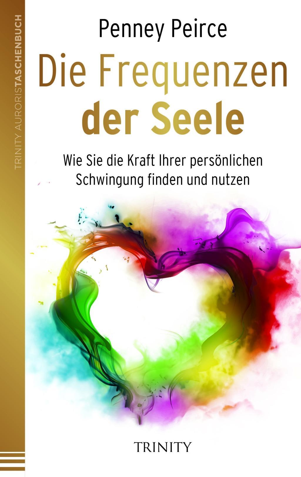 Die Frequenzen der Seele