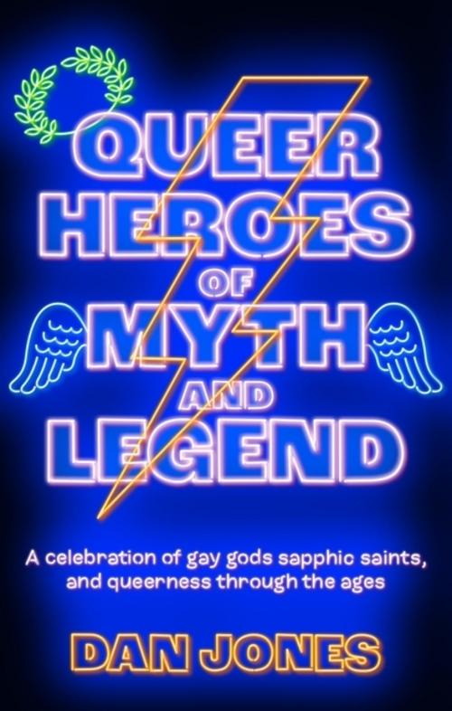 Buchcover: Queer Heroes of Myth and Legend